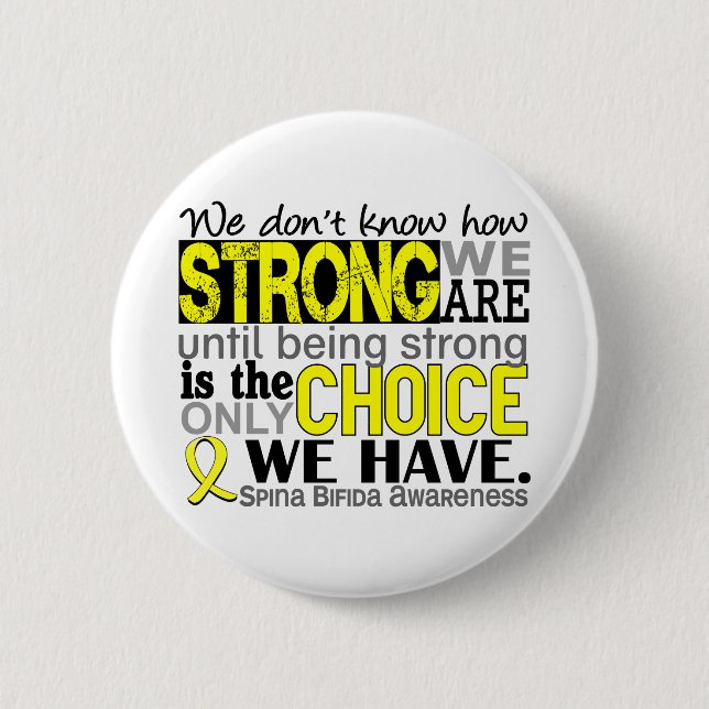 Badge Rond 5 Cm Comme nous forts sommes spina bifida (Devant)