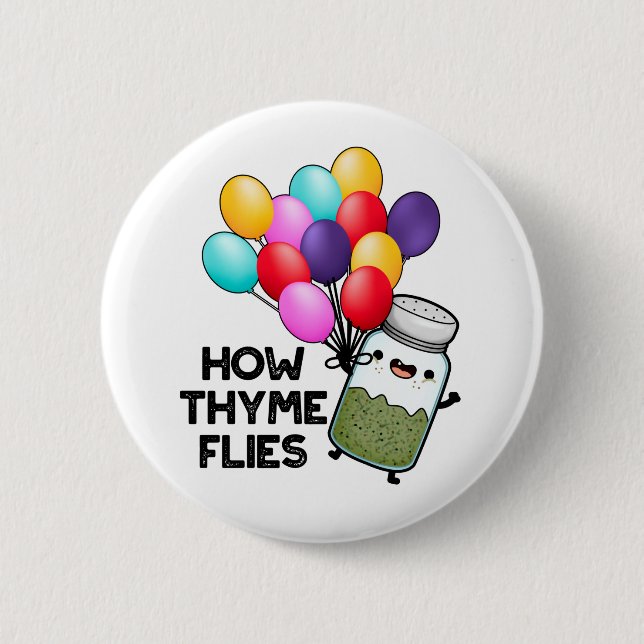 Badge Rond 5 Cm Comment le thym vole amusant pilon d'herbe (Devant)