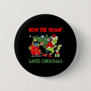 Badge Rond 5 Cm Comment Trump a sauvé Noël Drôle Trump Christma