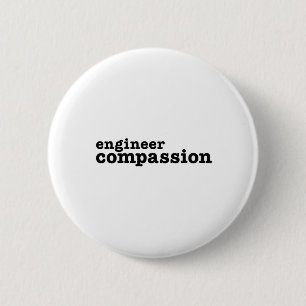 Badge Rond 5 Cm Compassion d'ingénieur