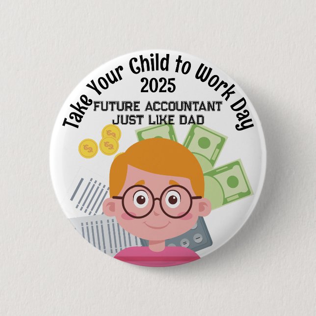 Badge Rond 5 Cm Comptable Garçon sur mesure Prenez votre enfant au (Devant)