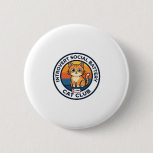 Badge Rond 5 Cm Conception de chat de batterie sociale introverti 