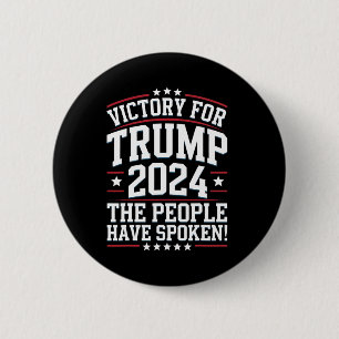 Badge Rond 5 Cm Conception de la victoire de Trump 2024 pour ses p