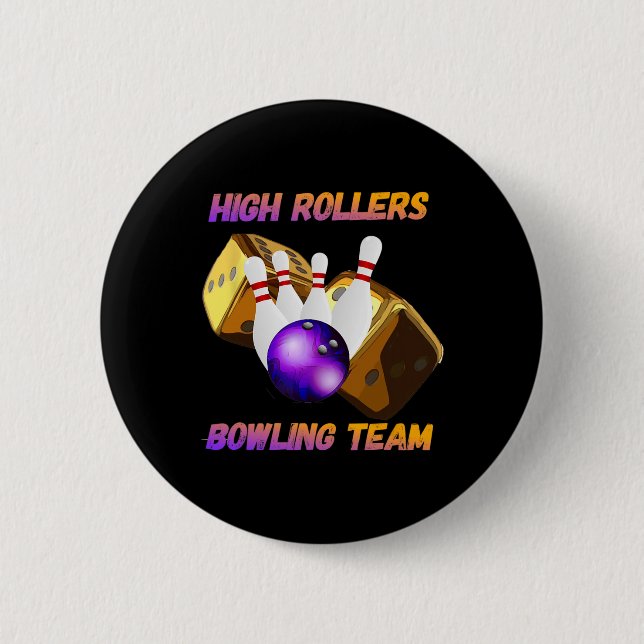 Badge Rond 5 Cm Conception de l'équipe de bowling High Rollers (Devant)