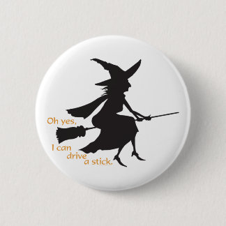 Badge Rond 5 Cm Conduisez un bâton