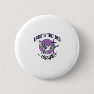 Badge Rond 5 Cm Confiance dans le Seigneur Colombe Design de T-Shi