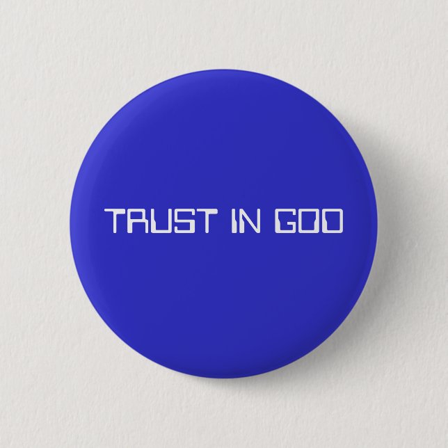 BADGE ROND 5 CM CONFIANCE DANS UN DIEU (Devant)