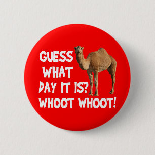 Badge Rond 5 Cm Conjecture de chameau de journée en milieu de