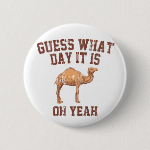 BADGE ROND 5 CM CONJECTURE QUEL JOUR C'EST ?