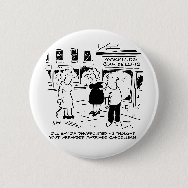 Badge Rond 5 Cm Conseil matrimonial, pas annuler (Devant)
