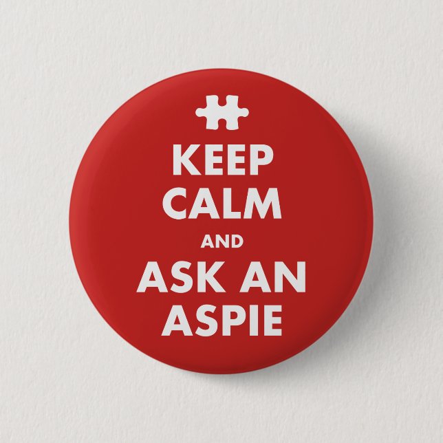 Badge Rond 5 Cm Conserver Calm aspergers syndrome conscience Aspie (Devant)