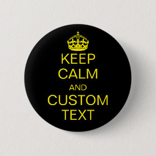 Badge Rond 5 Cm Conserver Le Calme Et [Texte Personnalisé]