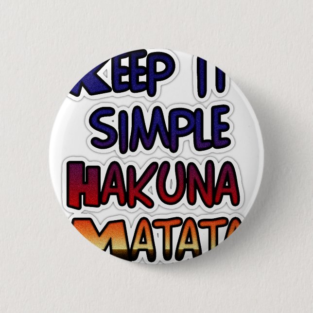 Badge Rond 5 Cm Conserver Simple Hakuna Matata Art Print (Devant)
