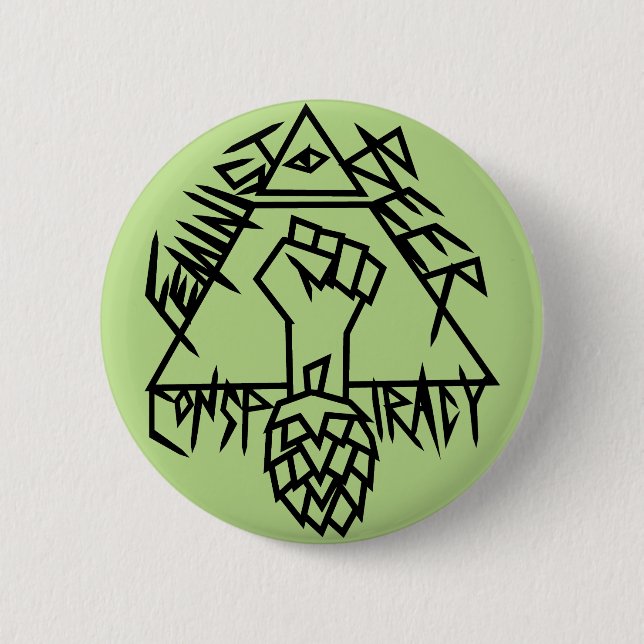 Badge Rond 5 Cm Conspiration féministe de bière (Devant)