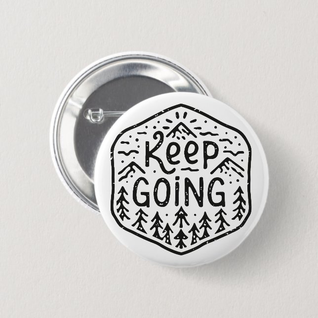 Badge Rond 5 Cm Continuez à ne jamais abandonner (Devant & derrière)
