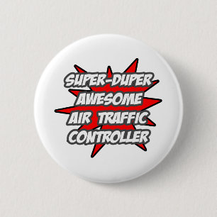 Badge Rond 5 Cm Contrôleur de trafic aérien super-duper