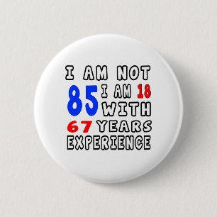 Badge Rond 5 Cm Cool 85 conceptions d'anniversaire