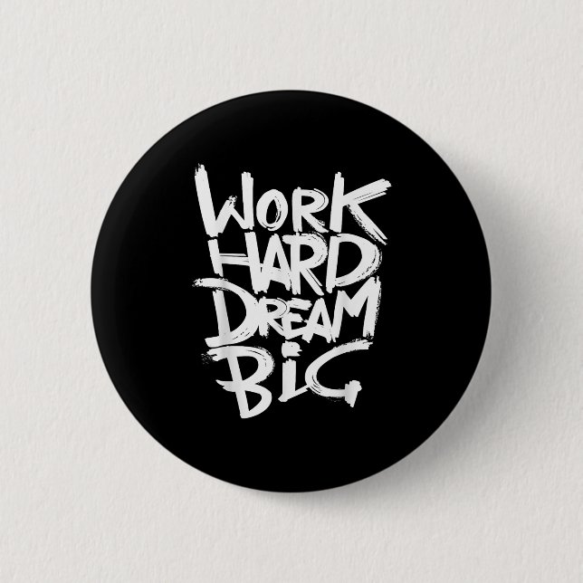 Badge Rond 5 Cm Cool Dream Big Motivational Graphic Citations (Devant)