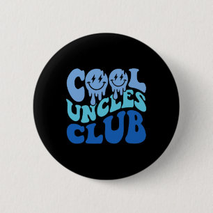 Badge Rond 5 Cm Cool Uncles Club Meilleur oncle Jamais Drôle Fête