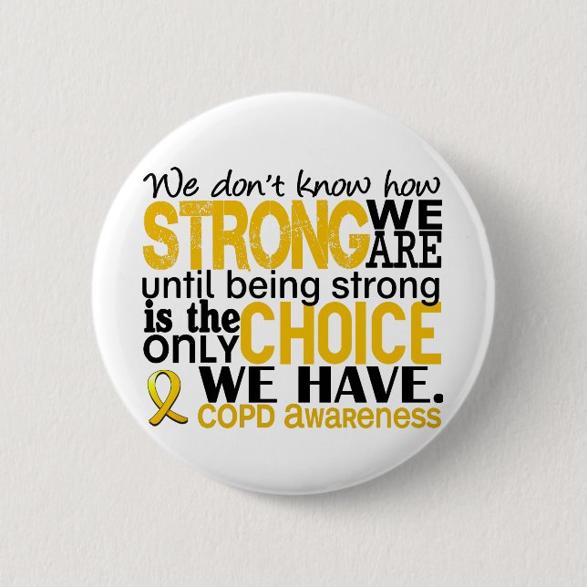 Badge Rond 5 Cm COPD comme nous forts sommes (Devant)
