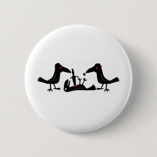 Badge Rond 5 Cm corneilles de meurtre