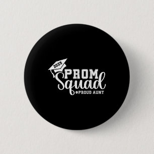 Badge Rond 5 Cm Cortège de bal 2025 Tante fière Diplômée Bal Promo