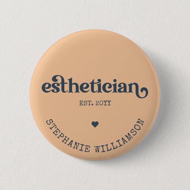 Badge Rond 5 Cm Cosmetologue Esthéticien Personnalisé Beautician (Devant)