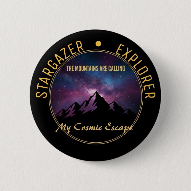 Badge Rond 5 Cm Cosmic Mountain Calling (Devant)
