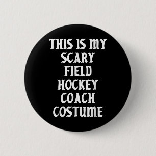Badge Rond 5 Cm Costume d'entraîneur de hockey sur gazon effrayant