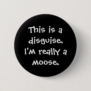 Badge Rond 5 Cm Costume d'orignaux