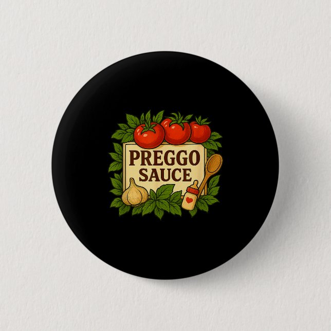 Badge Rond 5 Cm Costume Sauce Preggo Annonce de Grossesse Drôle  (Devant)
