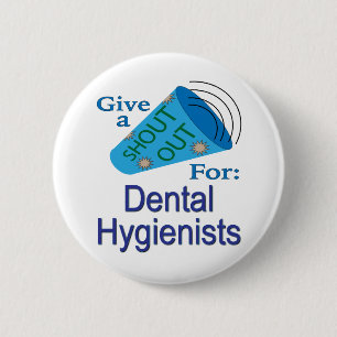 Badge Rond 5 Cm Coup de chapeau aux hygiénistes dentaires
