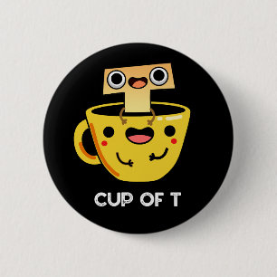 Badge Rond 5 Cm Coupe T Funny Alphabet Tea Pun Dark BG