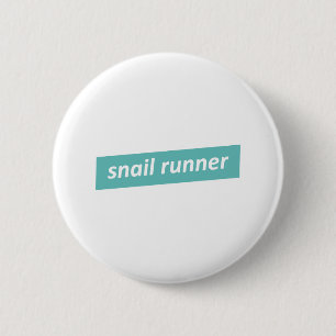 Badge Rond 5 Cm Coureur d'escargots, Coureurs lents
