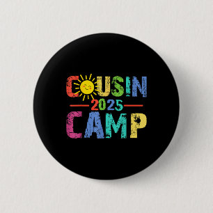 Badge Rond 5 Cm Cousin Camp 2025 Camping Feu de camp Vacances d'ét