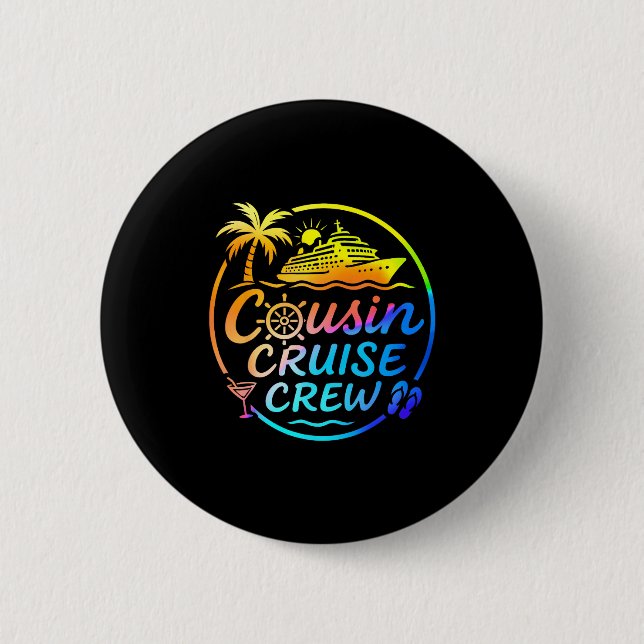 Badge Rond 5 Cm Cousin Cruise Crew Trocal Summer Vacation Matching (Devant)
