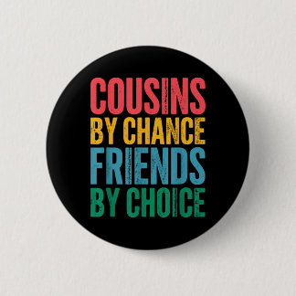 Badge Rond 5 Cm Cousins