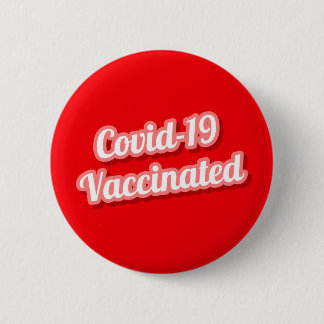 Badge Rond 5 Cm Covid 19 Vacciné Cursive Rouge Stylisé