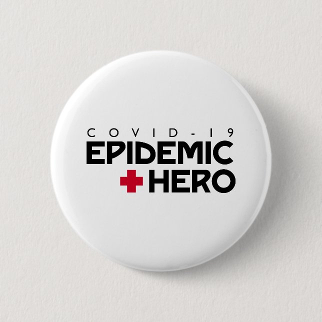 Badge Rond 5 Cm COVID Epidemic Hero (Devant)
