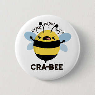 Badge Rond 5 Cm Cra-bee Funny Crabby Bee Pun