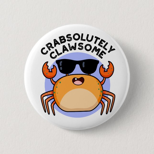 Badge Rond 5 Cm Crabe Clawsome Funky Crabe Pun (Devant)
