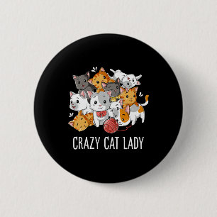 Badge Rond 5 Cm Crazy Chat Lady Drôle Filles Femmes Kitten Animal 