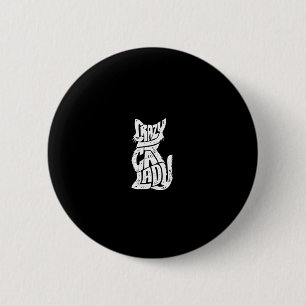 Badge Rond 5 Cm Crazy Chat Lady Drôle Filles Femmes Kitty Kitten A