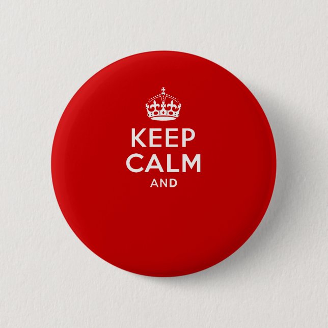 Badge Rond 5 Cm Create your own 'Keep Calm and carry on' crown red (Devant)