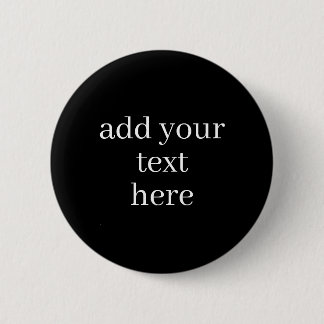 Badge Rond 5 Cm Créez Votre Propre Bouton Épingle Noir avec Texte