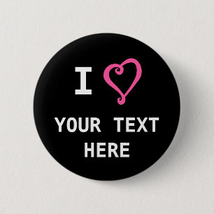 Badge Rond 5 Cm Créez votre propre I Heart Love Design personnalis