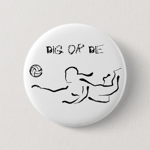 Badge Rond 5 Cm Creusez ou mourez bouton