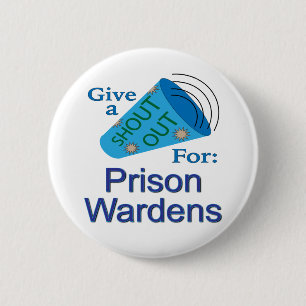 Badge Rond 5 Cm Criez pour les gardiens de prison