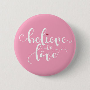 Badge Rond 5 Cm Croire en amour Valentine Calligraphie Bouton d'