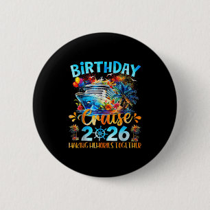 Badge Rond 5 Cm Croisière d'anniversaire 2026 Rassembler les souve